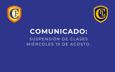 Comunicado: suspensión de clases miércoles 19 de agosto