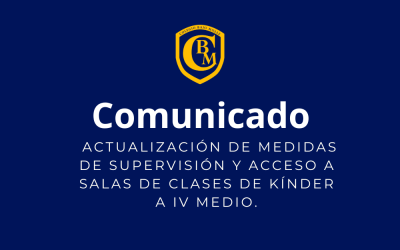 Comunicado : Actualización de medidas de supervisión y acceso a salas de clases de Kínder a IV Medio